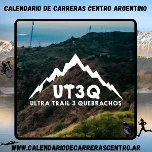 Flyer de carrera Ultra Trail 3 Quebrachos 2024